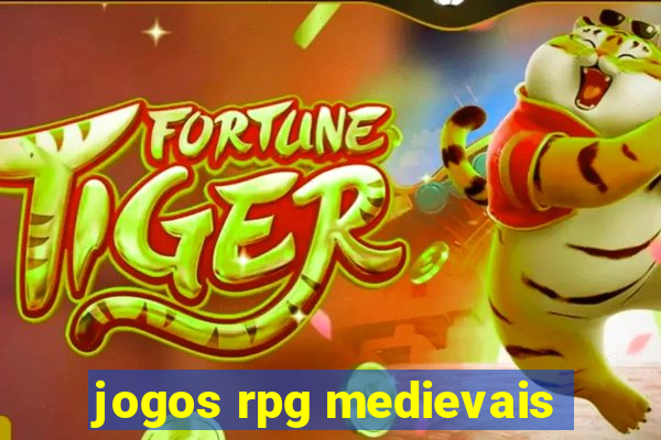 jogos rpg medievais